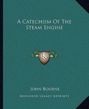 portada a catechism of the steam engine (in English)