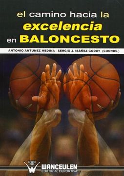 portada El Camino Hacia La Excelencia En Baloncesto (in Spanish)