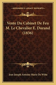 portada Vente Du Cabinet De Feu M. Le Chevalier E. Durand (1836) (en Francés)