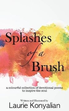 portada Splashes of a Brush: A colourful collection of devotional poems to inspire the soul