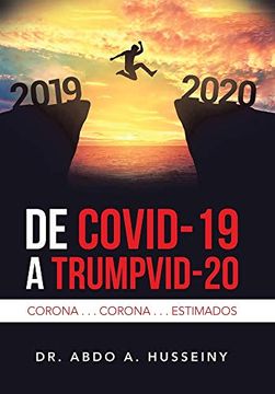 portada De Covid-19 a Trumpvid-20: Corona. Corona. Estimados (in Spanish)