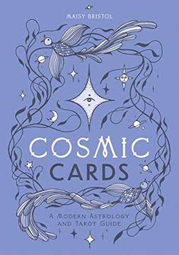 portada Cosmic Cards: A Modern Astrology and Tarot Guide (in English)