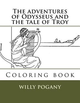 portada The adventures of Odysseus and the tale of Troy: Coloring book