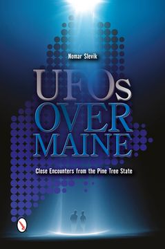 portada UFOs Over Maine: Close Encounters from the Pine Tree State (in English)