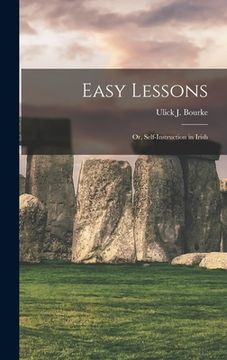 portada Easy Lessons: or, Self-instruction in Irish