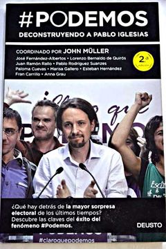 portada Podemos : deconstruyendo a Pablo Iglesias