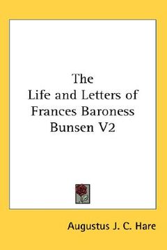 portada the life and letters of frances baroness bunsen v2 (en Inglés)