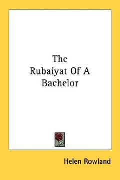 portada the rubaiyat of a bachelor (in English)