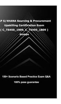 portada SAP S/4HANA Sourcing and Procurement Upskilling Certification Exam ( C_TS450_1909, C_TS450_1809 ): SAP S/4HANA Sourcing and Procurement Upskilling Cer (in English)