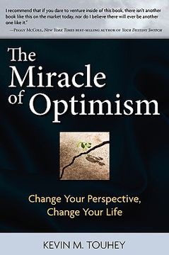 portada the miracle of optimism: change your perspective, change your life (en Inglés)