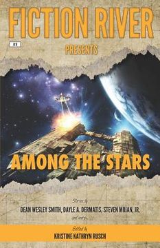 portada Fiction River Presents: Among the Stars (en Inglés)