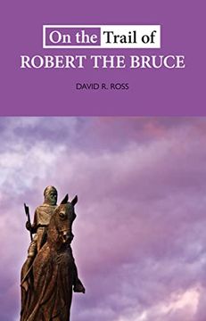 portada On the Trail of Robert the Bruce