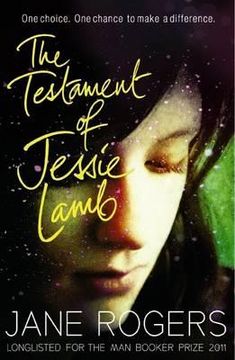 portada the testament of jessie lamb. jane rogers (in English)