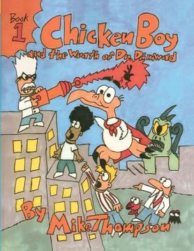 portada chicken boy and the wrath of dr. dimwad (en Inglés)