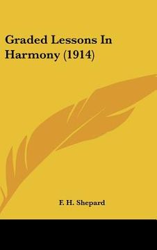 portada graded lessons in harmony (1914) (in English)