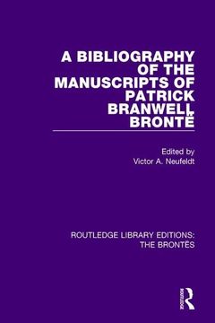 portada A Bibliography of the Manuscripts of Patrick Branwell Brontë