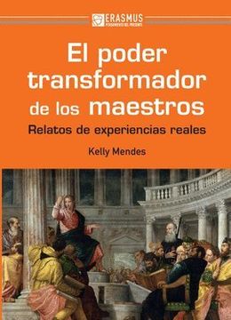 portada EL PODER TRANSFORMADOR DE LOS MAESTROS (in Spanish)