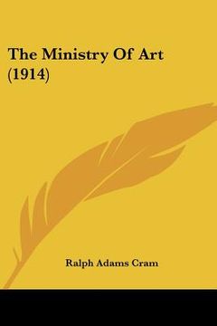 portada the ministry of art (1914) (in English)