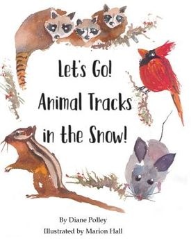 portada Let's Go! Animal Tracks in the Snow! (in English)