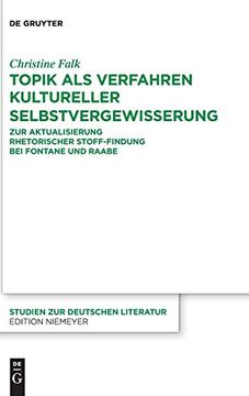 portada Topik als Verfahren Kultureller Selbstvergewisserung bei Theodor Fontane und Wilhelm Raabe: 218 (Studien zur Deutschen Literatur) (in German)
