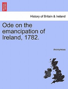 portada ode on the emancipation of ireland, 1782. (en Inglés)
