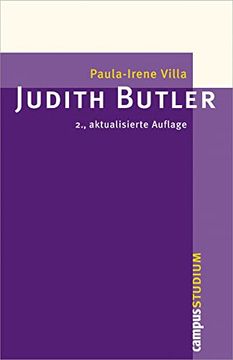 portada Judith Butler: Eine Einführung. 2. , Aktualisierte Auflage (Campus »Studium«) Villa, Paula-Irene (in German)
