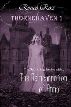 portada The Reincarnation of Anna: Gothic Family Saga (en Inglés)