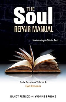 portada The Soul Repair Manual- Volume One: Self Esteem (en Inglés)