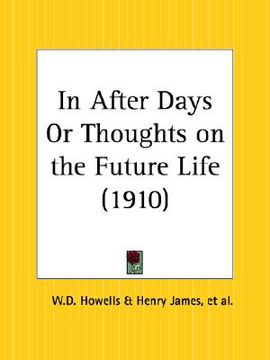 portada in after days or thoughts on the future life (in English)
