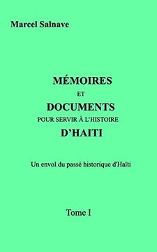 portada Mémoires et Documents Pour Servir a L'histoire D'haïti (en Francés)