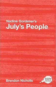portada Nadine Gordimer's July's People: A Routledge Study Guide (Routledge Guides to Literature) (en Inglés)
