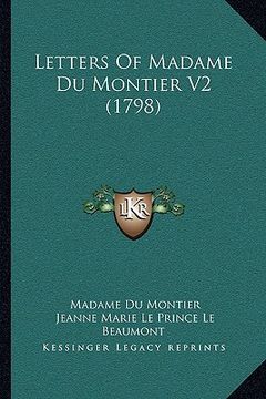portada letters of madame du montier v2 (1798) (en Inglés)