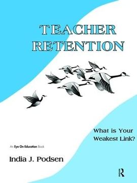 portada Teacher Retention: What Is Your Weakest Link? (in English)