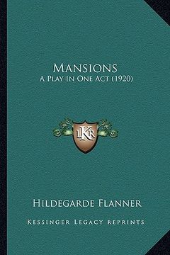 portada mansions: a play in one act (1920) a play in one act (1920) (en Inglés)