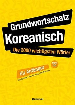 portada Grundwortschatz Koreanisch: Die 2000 Wichtigsten Wörter für Anfänger: Mit mp3 cd