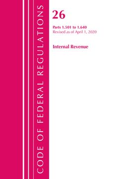 portada Code of Federal Regulations, Title 26 Internal Revenue 1.501-1.640, Revised as of April 1, 2020 (en Inglés)