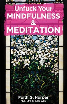 portada Unfuck Your Mindfulness & Meditation: Exercises to Calm Your Body, Mind, and Vagus Nerve (en Inglés)