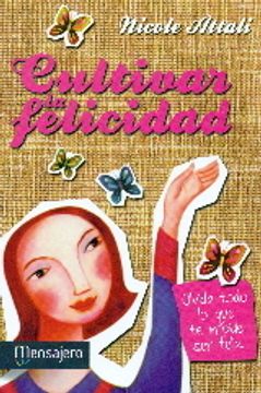 portada Cultiva La Felicidad (Psicologia (mensajero)) (in Spanish)