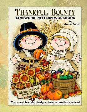 portada Thankful Bounty: Linework Pattern Workbook (en Inglés)