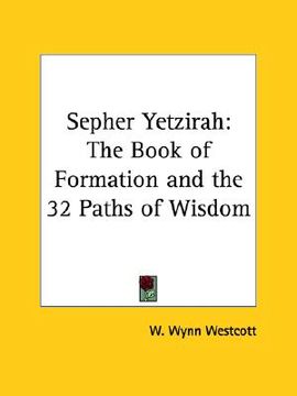 portada sepher yetzirah: the book of formation and the 32 paths of wisdom (in English)