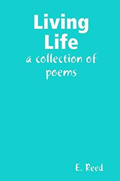 portada Living Life: A Collection of Poems (en Inglés)