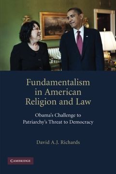 portada Fundamentalism in American Religion and Law: Obama's Challenge to Patriarchy's Threat to Democracy 