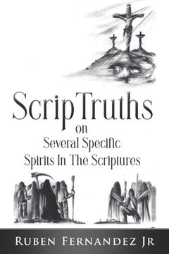 portada ScripTruths: on Several Specific Spirits in The Scriptures (in English)