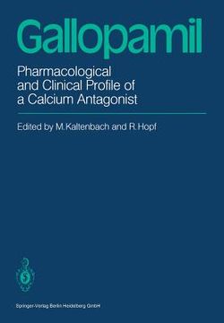 portada gallopamil.: pharmacological and clinical profile of a calcium antagonist (en Alemán)