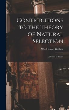 portada Contributions to the Theory of Natural Selection: a Series of Essays (en Inglés)