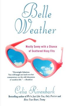portada Belle Weather: Mostly Sunny With a Chance of Scattered Hissy Fits (in English)