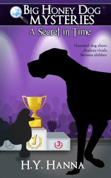 portada A Secret in Time (Big Honey Dog Mysteries #2) (Volume 2)