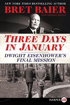 portada Three Days in January: Dwight Eisenhower's Final Mission (Three Days Series) 