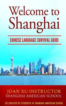 portada Welcome to Shanghai: Chinese Language Survival Guide (in English)