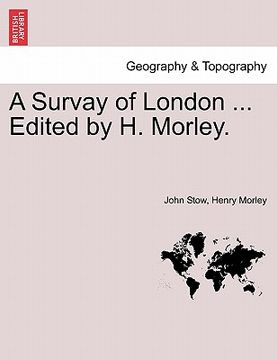 portada a survay of london ... edited by h. morley. (en Inglés)
